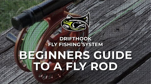 Beginners Guide To A Fly Rod for Fly Fishing