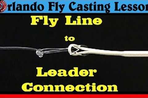 How to attach the leader to your fly fishing line