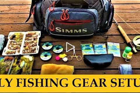 Fly Fishing Gear Setup - Fly Fishing Gear for Beginners - What Needs be in YOUR Gear Bag for 2022