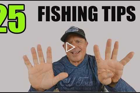 25 fishing tips Every Fisherman needs to know