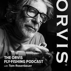 Orvis Podcast: All About Floating Fly Lines